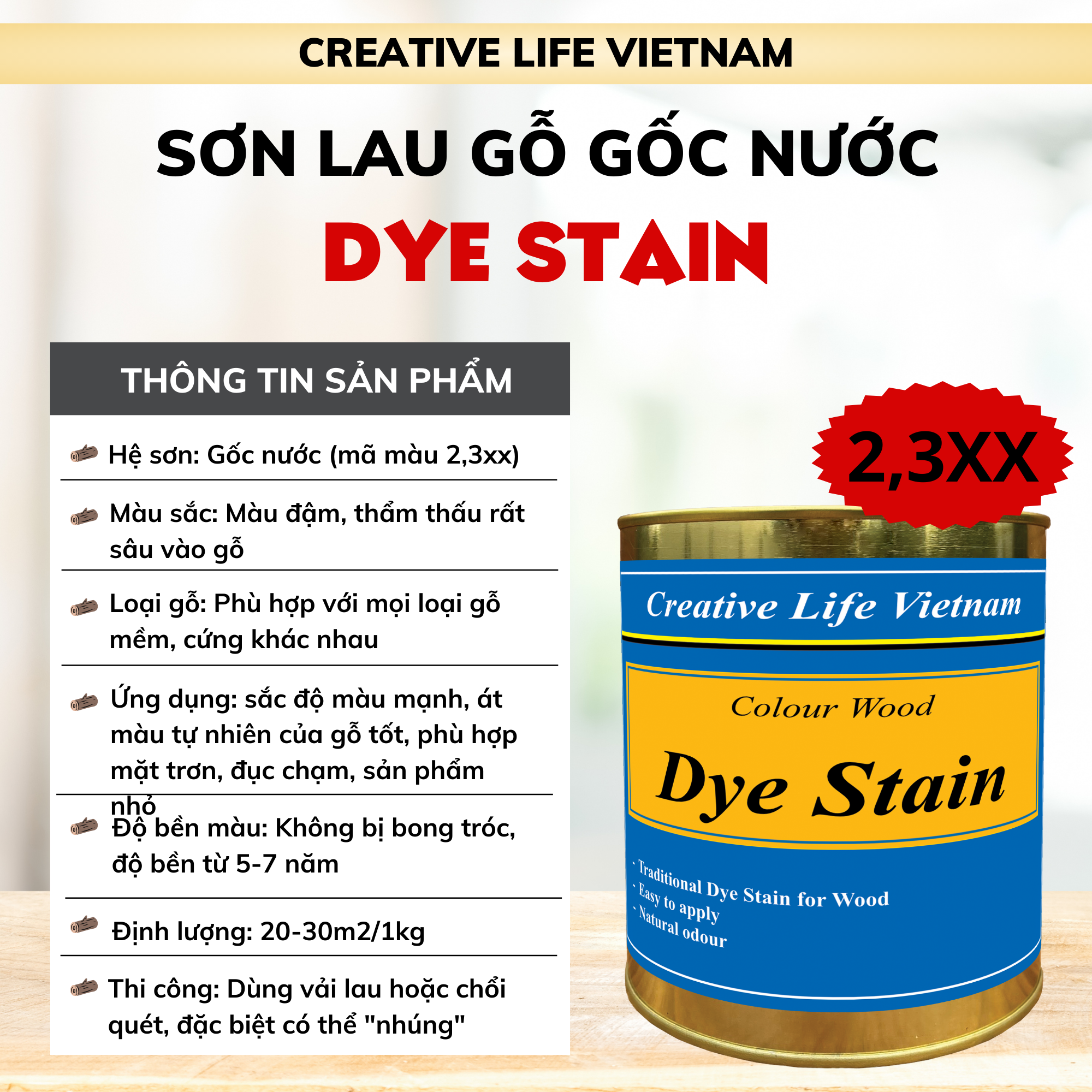 Dye Stain 2,3xx - Dầu lau màu gốc nước