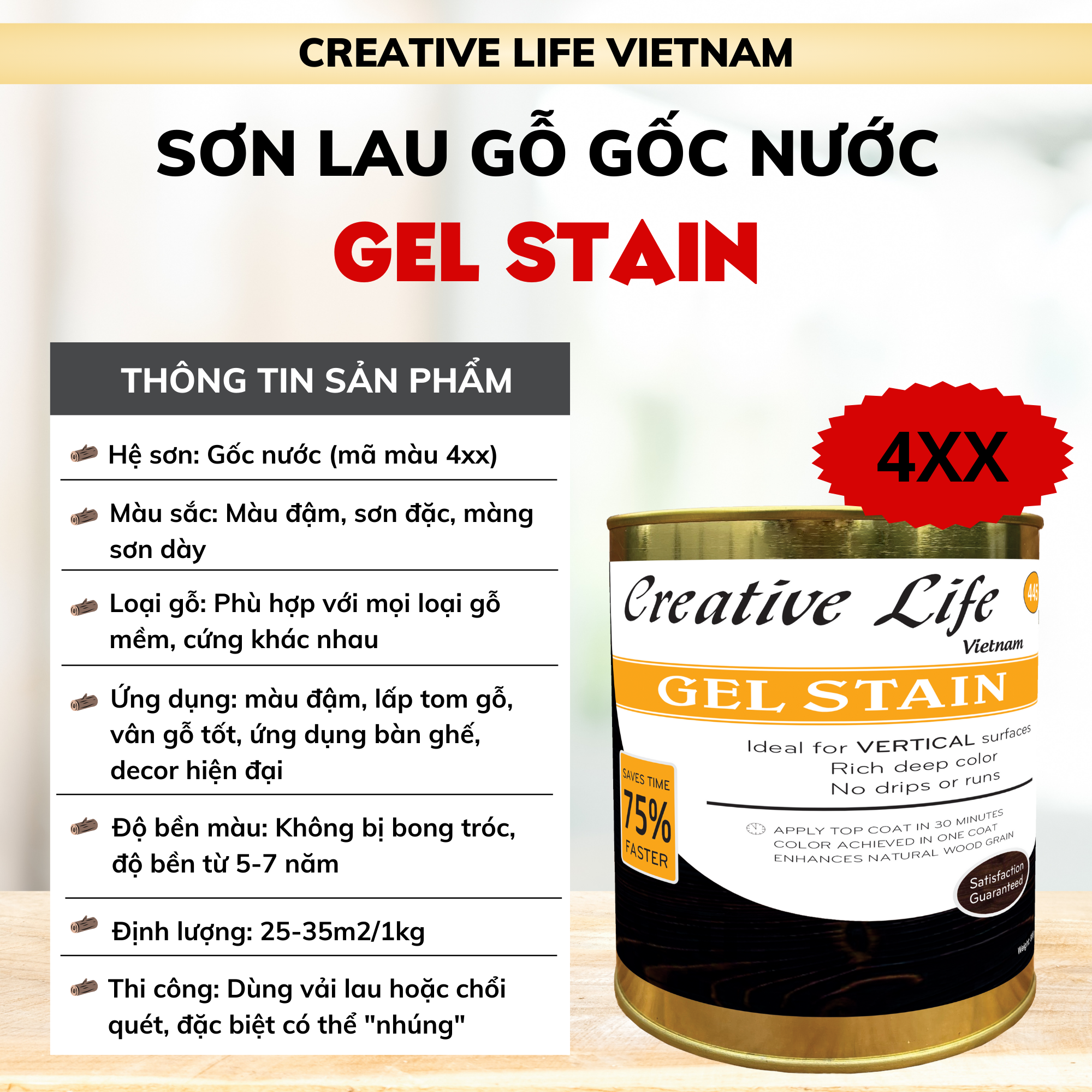 Gel Stain 4xx - Dầu lau màu gốc nước