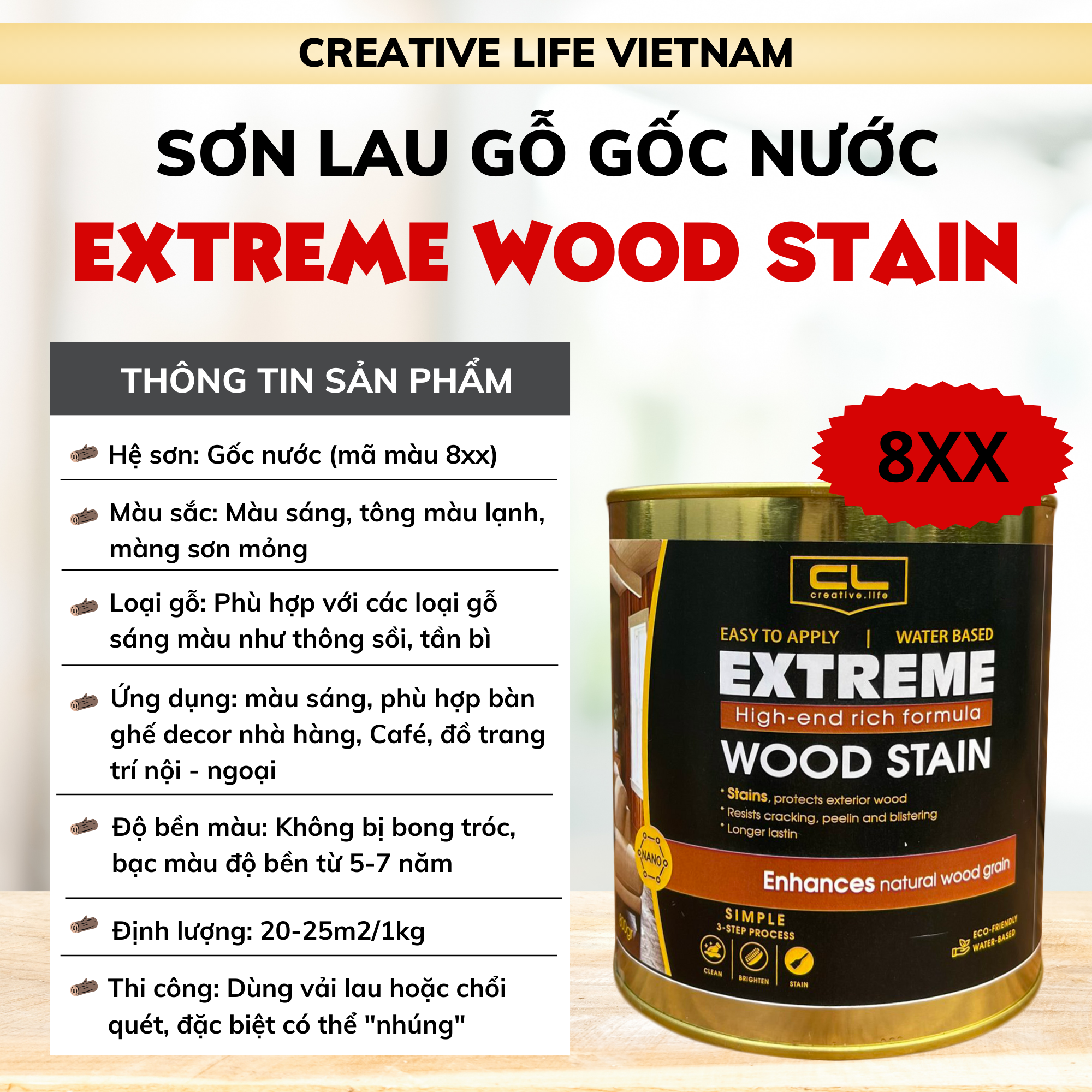 Extreme Wood Stain 8xx - Dầu lau màu gốc nước