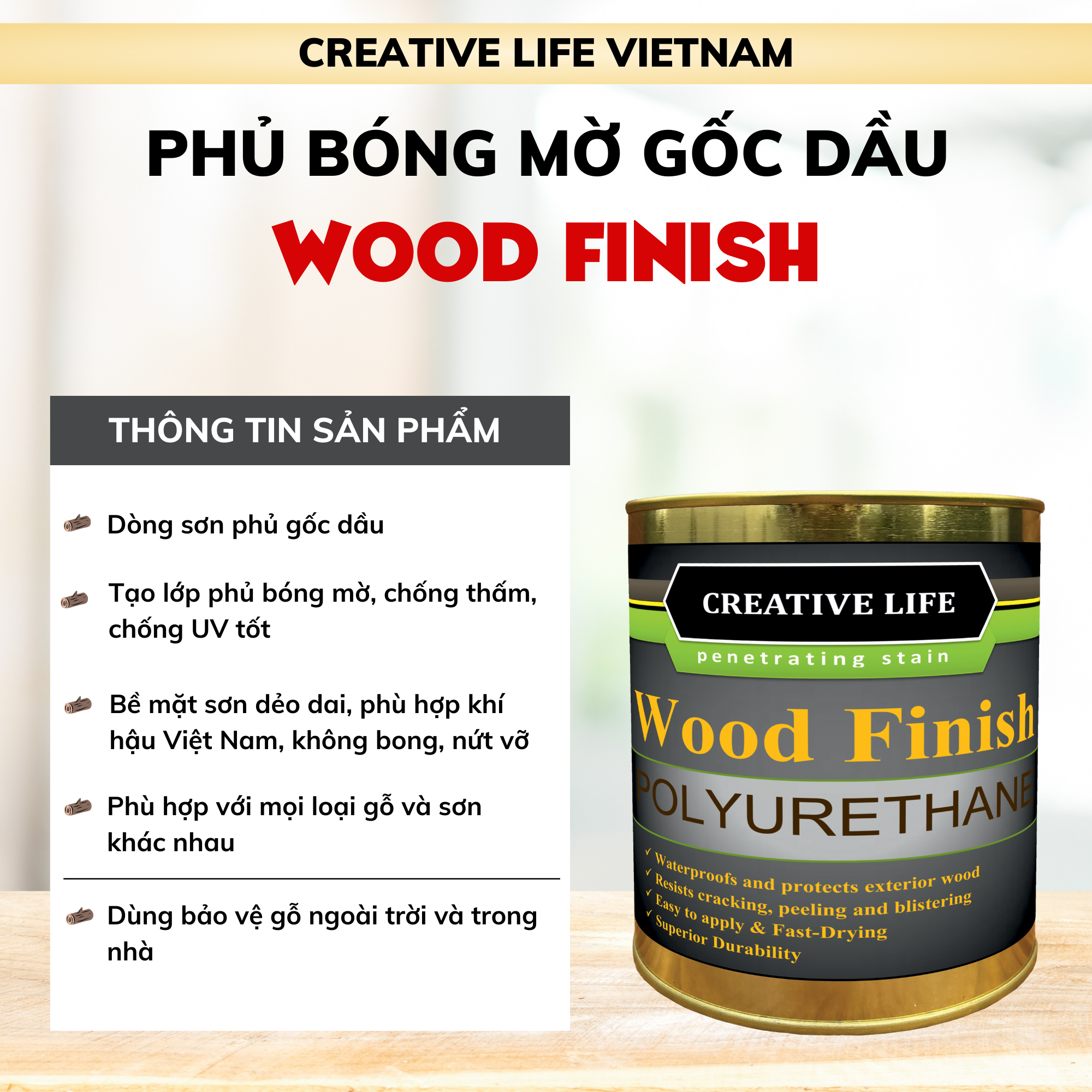 Wood Finish - Phủ gốc dầu chống nước, bảo vệ gỗ, mờ 75%