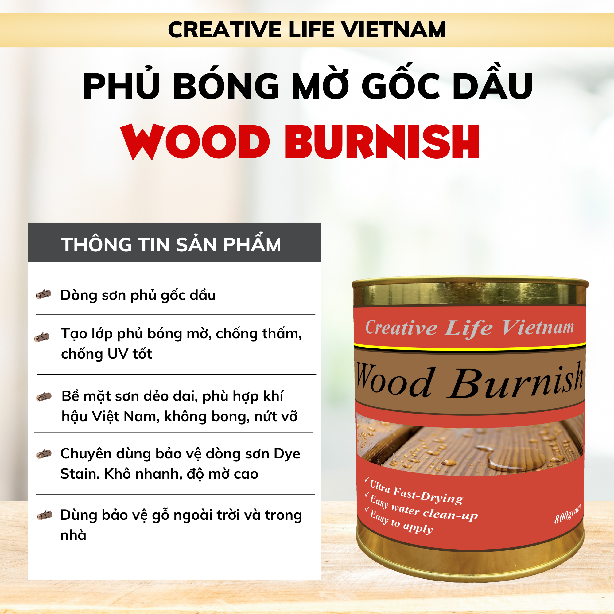 Wood Burnish - Phủ gốc dầu chống nước, bảo vệ gỗ, mờ 90%